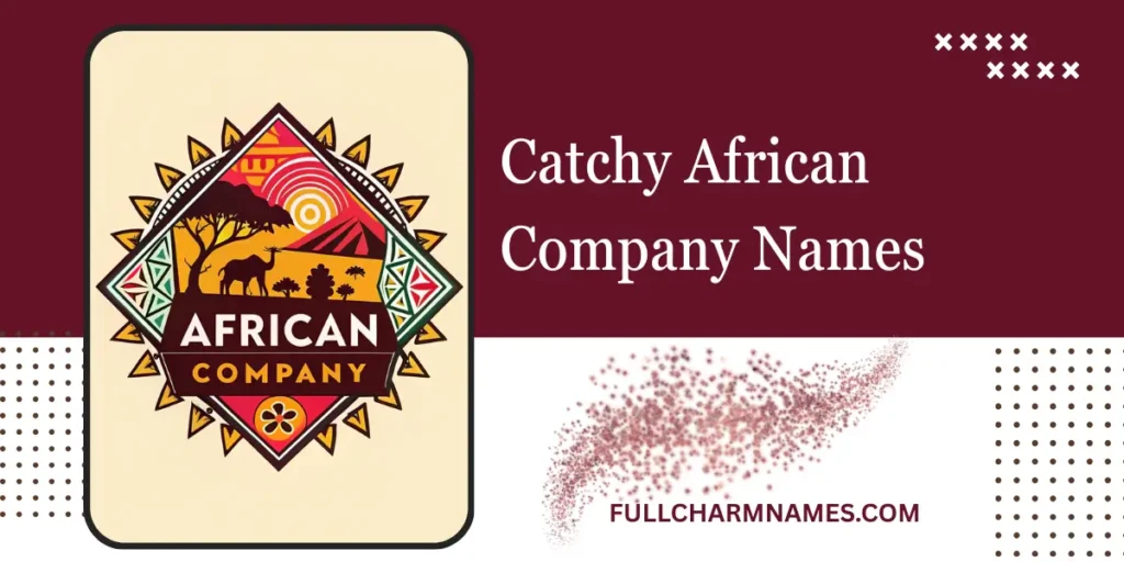 Catchy African Company Names
