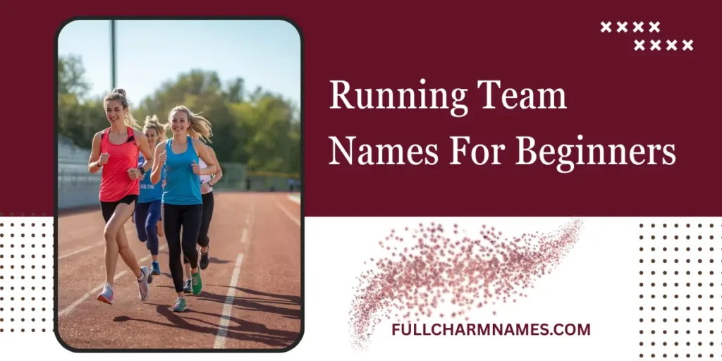 Running Team Names For Beginners