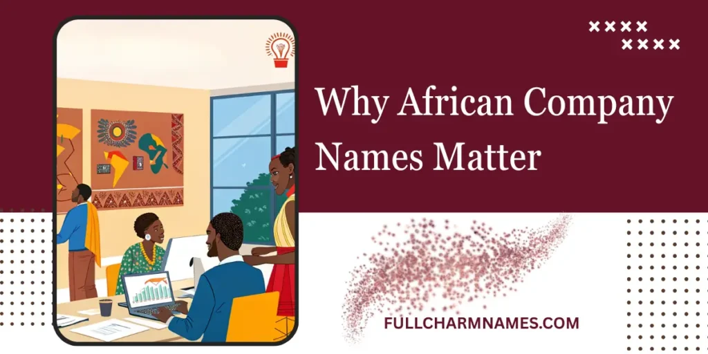 Why African Company Names Matter