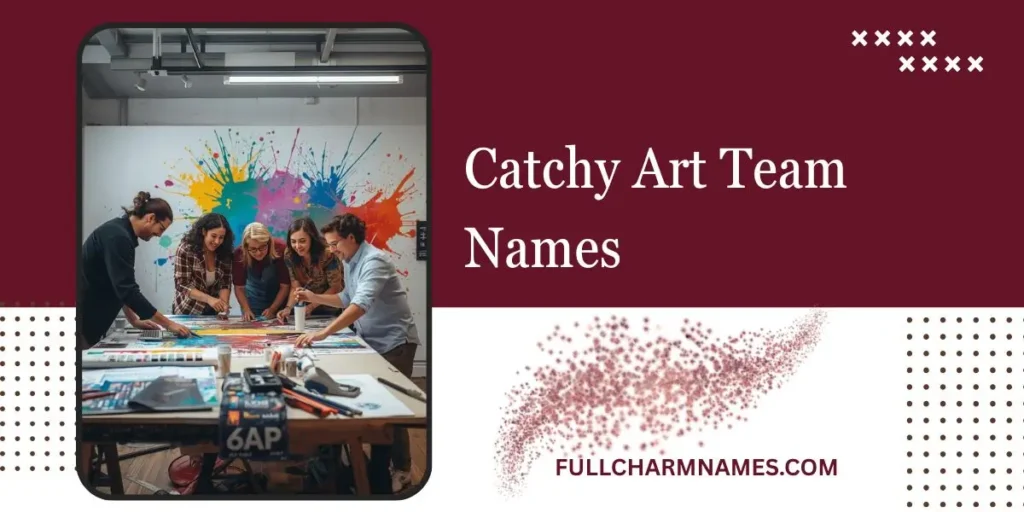 Catchy Art Team Names