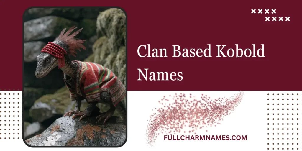 Clan Based Kobold Names