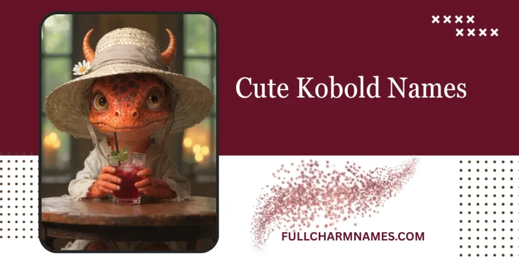 Cute Kobold Names