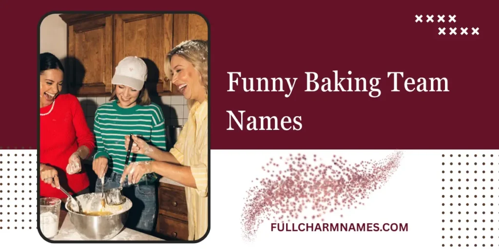 Funny Baking Team Names
