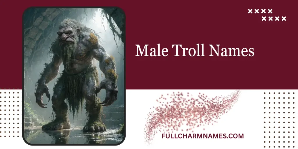 Male Troll Names