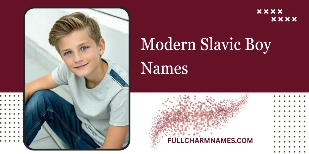 Modern Slavic Boy Names
