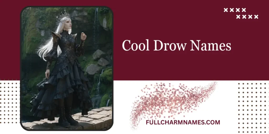 Cool Drow Names 
