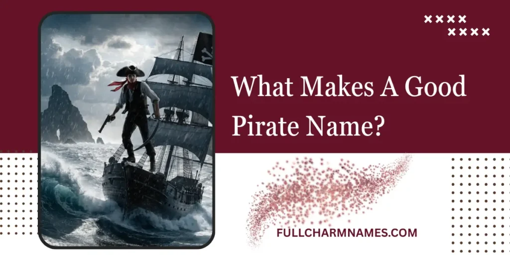 What Makes A Good Pirate Name