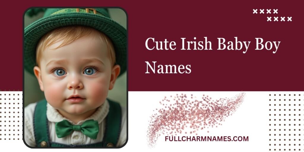Cute Irish Baby Boy Names