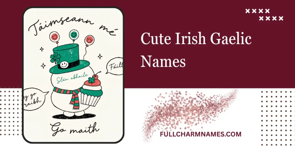 Cute Irish Gaelic Names