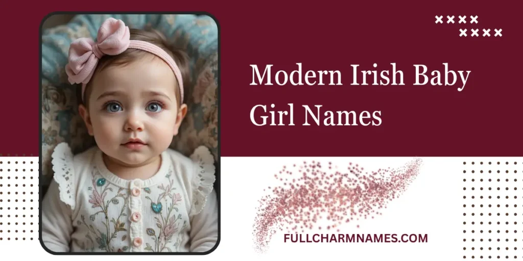 Modern Irish Baby Girl Names
