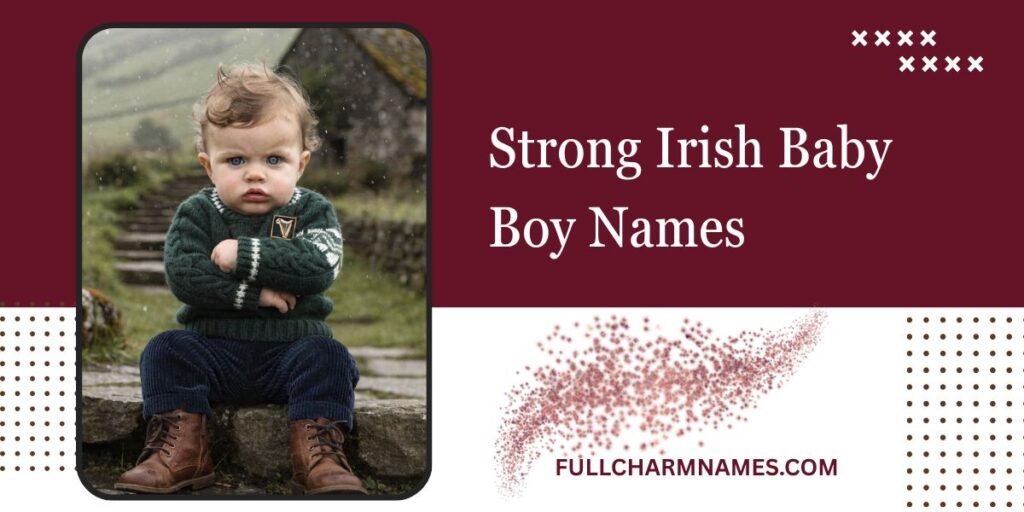 Strong Irish Baby Boy Names