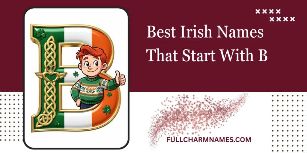 Best Irish Names That Start With B