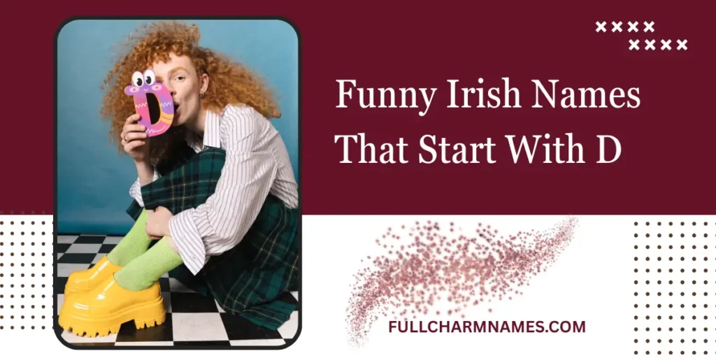 Funny Irish Names That Start With D