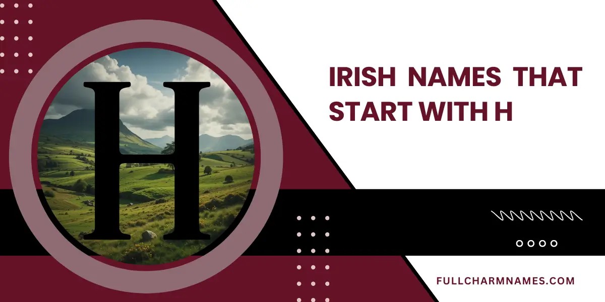 Irish Names That Start With H