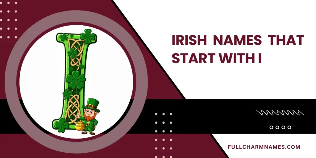 Irish Names That Start With I