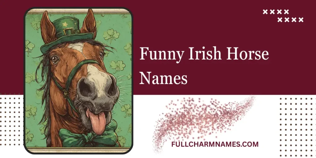 Funny Irish Horse Names