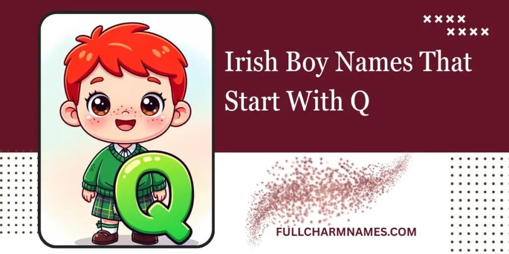 Irish Boy Names That Start With Q