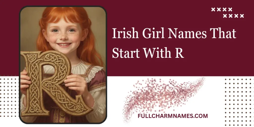 Irish Girl Names That Start With R