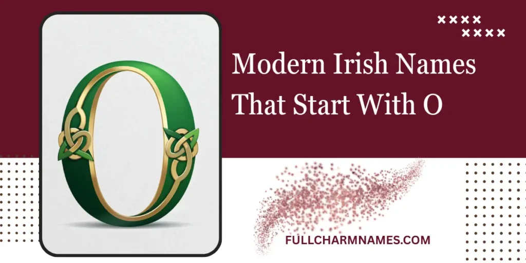 Modern Irish Names That Start With O