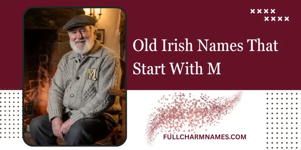 Old Irish Names That Start With M