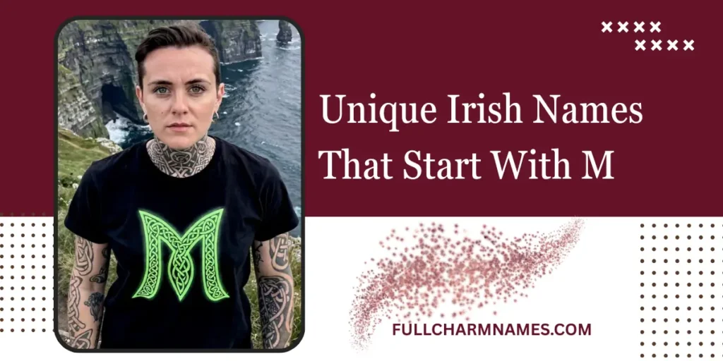Unique Irish Names That Start With M