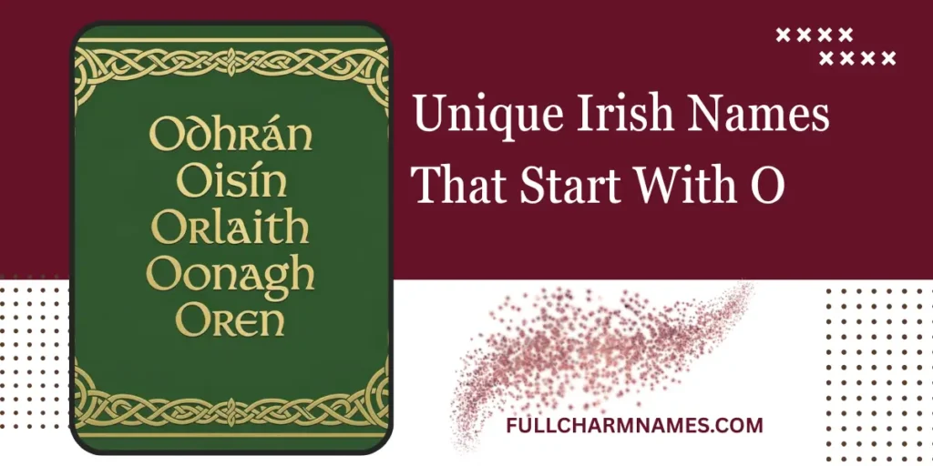 Unique Irish Names That Start With O