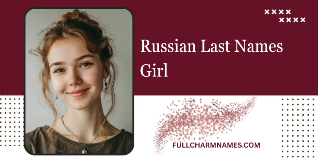 Russian Last Names Girl
